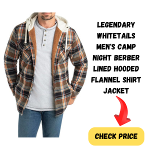 Legendary Whitetails Men's Camp Night Berber Lined Hooded Flannel Shirt Jacket
