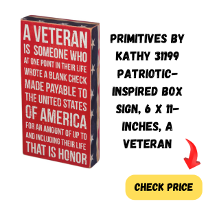 Primitives by Kathy 31199 Patriotic-Inspired Box Sign, 6 x 11-Inches, A Veteran