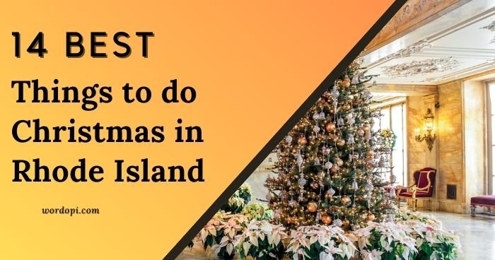 14 Things to do Christmas in Rhode Island