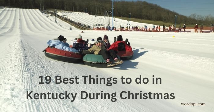 19 Best Things to do in Kentucky During Christmas